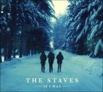 If I Was - CD Audio di Staves