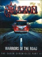 Warriors of the Road. The Saxon Chronicles part II (Mediabook Edition) - CD Audio + DVD di Saxon