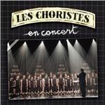 En Concert - CD Audio di Les Choristes