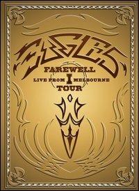 Eagles. Farewell Tour. Part 1. Live From Melbourne (2 DVD) - DVD di Eagles