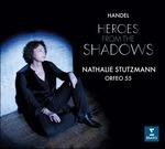 Heroes from the Shadows - CD Audio di Nathalie Stutzmann,Georg Friedrich Händel,Orfeo 55