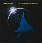 The Songs of Distant Earth - Vinile LP di Mike Oldfield