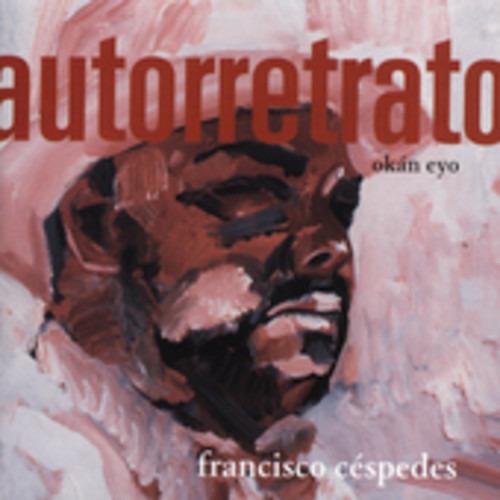Autorretrato - CD Audio di Francisco Cespedes