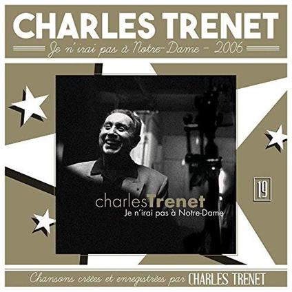 Je N'irai Pas a Notre-Dame - CD Audio di Charles Trenet