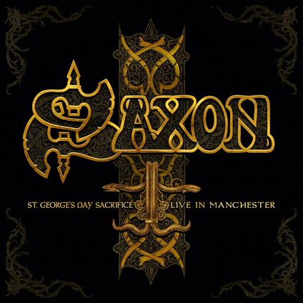 St. Georges Day Sacrifice. Live in Manchester - CD Audio di Saxon