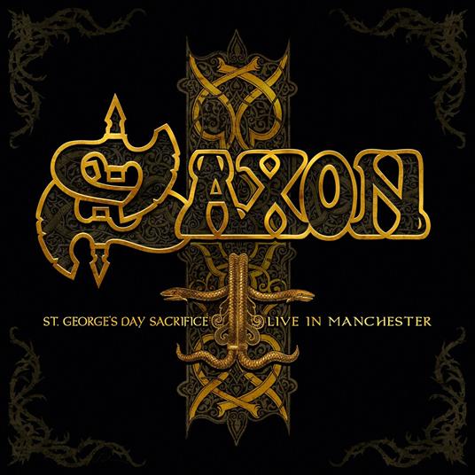 St. Georges Day Sacrifice. Live in Manchester - CD Audio di Saxon