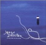 12 Segundos de oscuridad - CD Audio di Jorge Drexler