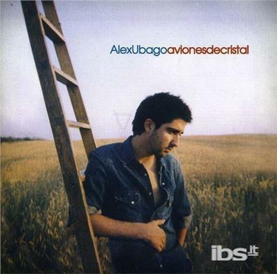 Aviones De Cristal - CD Audio di Alex Ubago