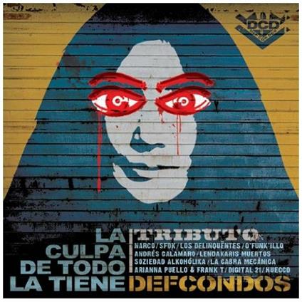 La culpa de todo la tiene Def - CD Audio di Def Con Dos