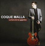 La Hora De Los Gigantes - CD Audio di Coque Malla