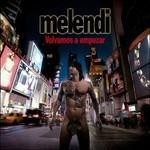Volvamos a Empezar - CD Audio di Melendi