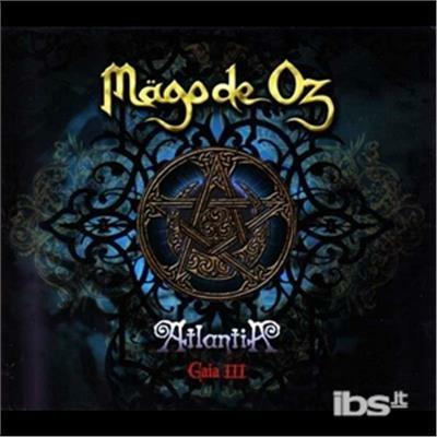 Gaia III. Atlanta - CD Audio di Mago de Oz