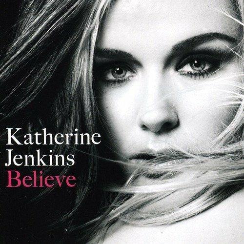 Believe - CD Audio di Katherine Jenkins