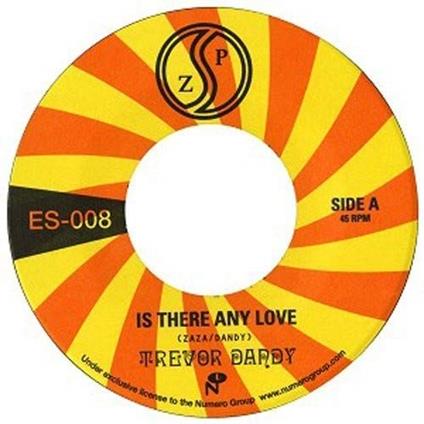 Is There Any Love - Vinile LP di Trevor Dandy