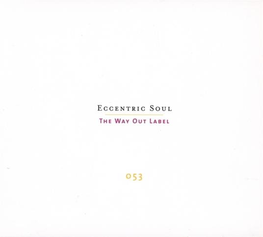 Eccentric Soul. The Way - CD Audio - 2