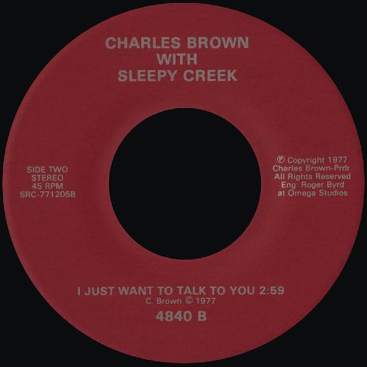 I Just Want To Talk To You (Sleepy Creek Edition) - Vinile LP di Charles Brown