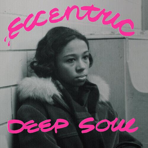 Eccentric Deep Soul - Vinile LP