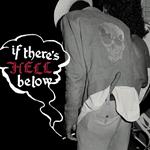 If There's Hell Below (Transparent Red Vinyl)
