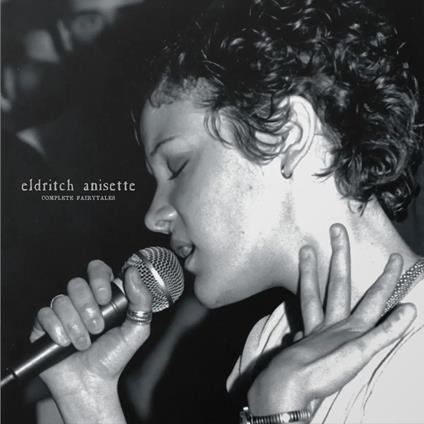 Complete Fairytales - Vinile LP di Eldritch Anisette