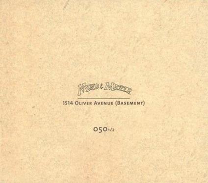 1514 Oliver Avenue (Basement) - CD Audio di Mind & Matter