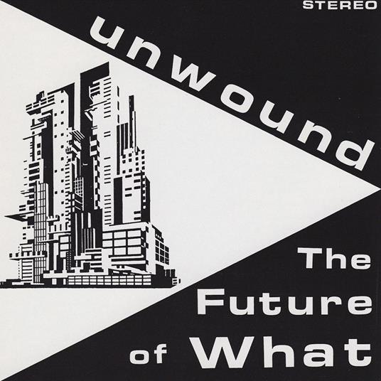 Future of What - Vinile LP di Unwound