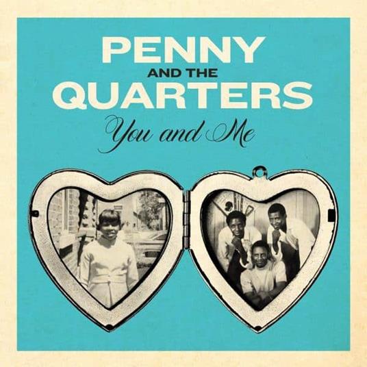You And Me - Vinile LP di Penny & The Quarters