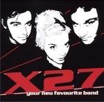 Your New Favorite Band - CD Audio di X27