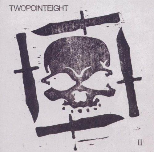 Twopointeight II - CD Audio di Twopointeight