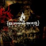Desolation - CD Audio di Burning Skies