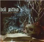 Shadows of Vanity - CD Audio di Hell Within