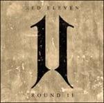 Round II - CD Audio di Red Eleven