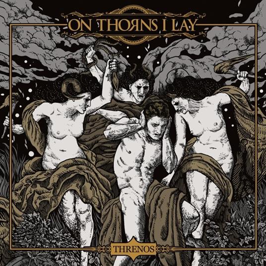 Threnos - CD Audio di On Thorns I Lay