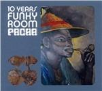 Pacha 10 Years. Funky Room
