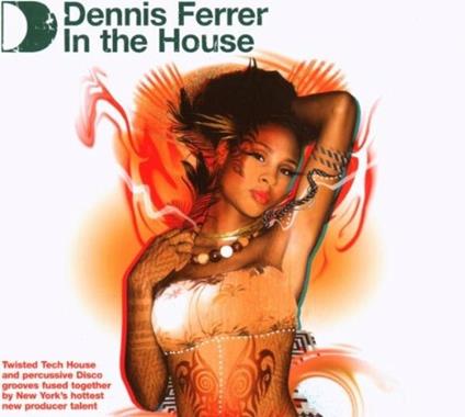 In the House - CD Audio di Dennis Ferrer