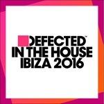 Defected in the House Ibiza 2016 - CD Audio