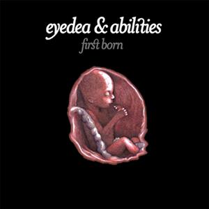 CD First Born (20 Year Anniversary Edition) Eyedea & Abilities