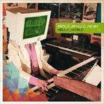 Hello World - CD Audio di Paolo Apollo Negri