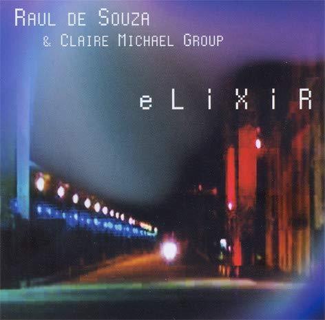 Elixir - CD Audio di Raul De Souza