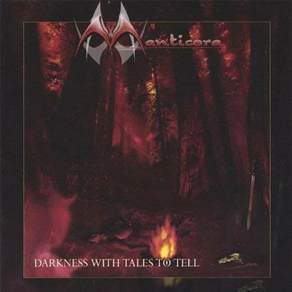 Darkness With Tales To... - CD Audio di Manticora