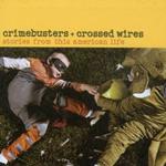 Crimebusters & Crossed Wires