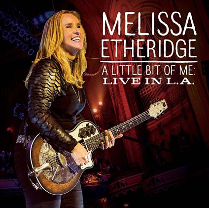 Little Bit Of Me - CD Audio + DVD di Melissa Etheridge