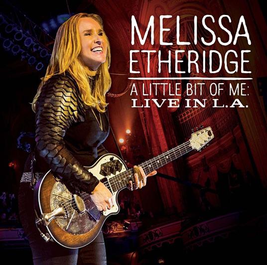 Little Bit Of Me - CD Audio + DVD di Melissa Etheridge