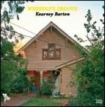 Wheedle's Groove - CD Audio di Kearney Barton
