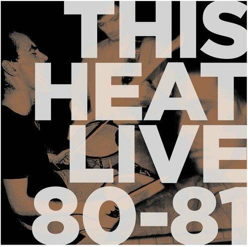 Live 80-81 - Vinile LP di This Heat