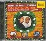 Fuji Satisfaction - CD Audio di Bantu