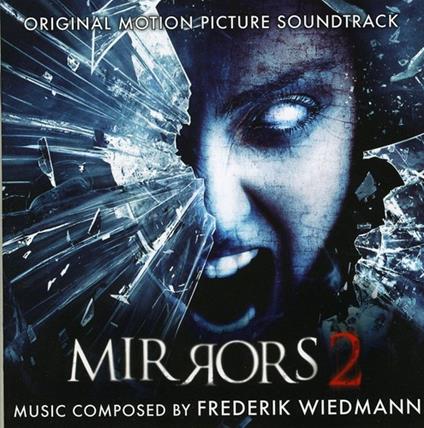 Mirrors 2 (Colonna Sonora) - CD Audio