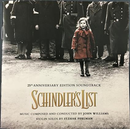 Schindler's List (25th Anniversary Edition) (Colonna sonora) - CD Audio di John Williams