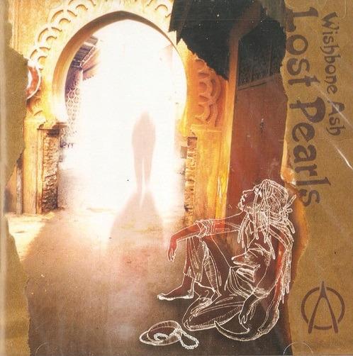 Lost Pearls - CD Audio di Wishbone Ash