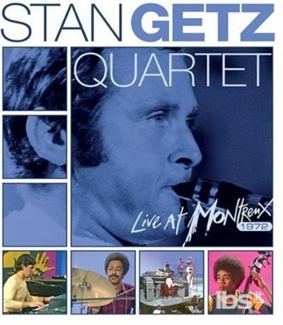 Stan Getz Quartet - Live At Montreux 1972 - CD Audio di Stan Getz