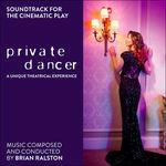 Private Dancer (Colonna sonora) - CD Audio di Brian Ralston